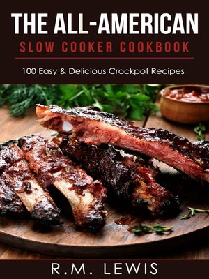 cover image of The All-American Slow Cooker Cookbook